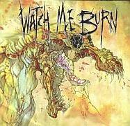Watch Me Burn : Wolf That Ate the Sun